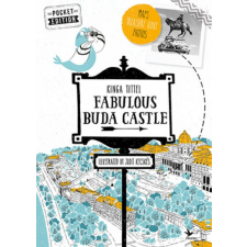 Kolibri Kiadó Tittel Kinga - Fabulous Buda Castle - English Pocket Edition gyermek- és ifjúsági könyv