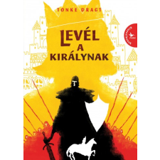Kolibri Levél a királynak gyermek- és ifjúsági könyv