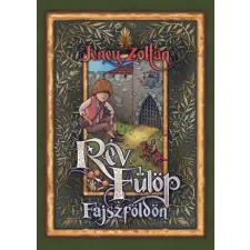 Kolibri Rév Fülöp Fajszföldön gyermekkönyvek