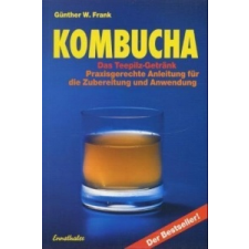  Kombucha - Das Teepilz-Getränk – Günther W. Frank idegen nyelvű könyv