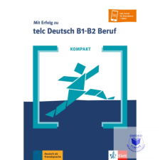 KOMPAKT Mit Erfolg zu telc Deutsch B1 B2 Beruf idegen nyelvű könyv