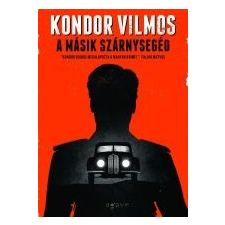 Kondor Vilmos A MÁSIK SZÁRNYSEGÉD irodalom