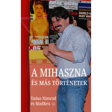 Könyv Guru A Mihaszna és más történetek szépirodalom