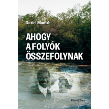 Könyv Guru Ahogy a folyók összefolynak regény
