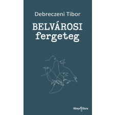 Könyv Guru Belvárosi fergeteg szépirodalom