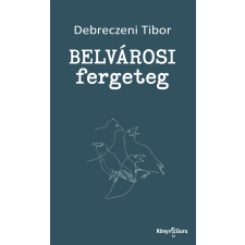 Könyv Guru Belvárosi fergeteg szépirodalom