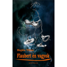 KÖNYVKLUB KFT. Flaubert én vagyok regény
