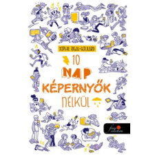 Könyvmolyképző 10 nap képernyők nélkül gyermek- és ifjúsági könyv