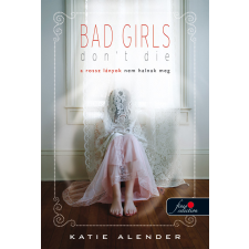 Könyvmolyképző A rossz lányok nem halnak meg gyermekkönyvek