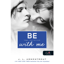 Könyvmolyképző Be with me – Légy mellettem regény