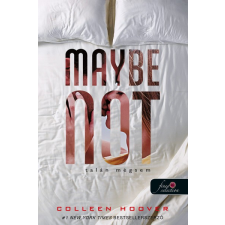 Könyvmolyképző Colleen Hoover - Maybe Not - Talán mégsem - Egy nap talán 1,5 regény