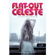 Könyvmolyképző Flat Out Celeste – Celeste bolondulásig regény