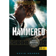 Könyvmolyképző Hammered – Elkalapálva regény