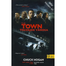 Könyvmolyképző Kiadó Chuck Hogan - The town - a tolvajok városa regény