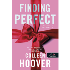 Könyvmolyképző Kiadó Colleen Hoover - Finding Perfect - Megvan a tökéletes (Reménytelen 2,6) gyermek- és ifjúsági könyv