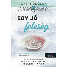 Könyvmolyképző Kiadó Egy jó feleség - Gyötrődések 2. regény