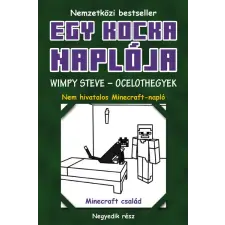 Könyvmolyképző Kiadó Egy kocka naplója 4. Minecraft Diary: Wimpy Steve gyermek- és ifjúsági könyv