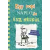 Könyvmolyképző Kiadó Egy ropi naplója 18. - Ész nélkül