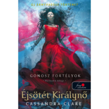 Könyvmolyképző Kiadó Éjsötét Királynő - Gonosz fortélyok 3. regény