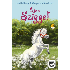 Könyvmolyképző Kiadó Éljen Szigge! gyermek- és ifjúsági könyv