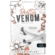 Könyvmolyképző Kiadó Ella Fields: Pretty Venom - Gyönyörű méreg - Gray Springs Egyetem 3. egyéb könyv