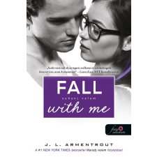Könyvmolyképző Kiadó Fall with Me - Zuhanj velem - Várok rád 4. regény