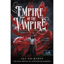 Könyvmolyképző Kiadó Jay Kristoff - Empire of the Vampire - Vámpírbirodalom regény