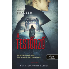 Könyvmolyképző Kiadó Kft A testőrző - A testolvasó 3. regény