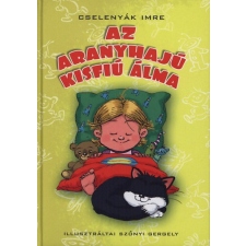 Könyvmolyképző Kiadó Kft Az aranyhajú kisfiú álma gyermek- és ifjúsági könyv