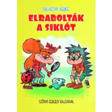 Könyvmolyképző Kiadó Kft Elrabolták a siklót gyermek- és ifjúsági könyv
