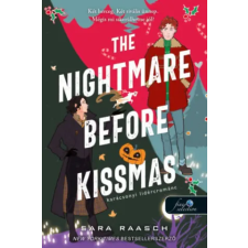 Könyvmolyképző Kiadó Kft The Nightmare Before Kissmas - Karácsonyi lidércrománc | Sarah Raasch egyéb könyv