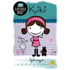 Könyvmolyképző Kiadó Kiki - Éljen a divat! - Lótusz köz 1. gyermek- és ifjúsági könyv