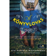 Könyvmolyképző Kiadó Kim Michele Richardson - A könyvlovas regény
