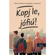 Könyvmolyképző Kiadó Kopj le, jófiú! regény