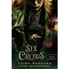 Könyvmolyképző Kiadó Leigh Bardugo - Six of Crows - Hat varjú (VP) regény