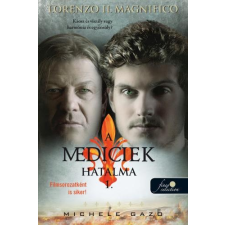 Könyvmolyképző Kiadó Lorenzo Il Magnifico - A Mediciek hatalma 1. regény