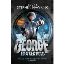 Könyvmolyképző Kiadó Lucy Hawking, Stephen Hawking - George és a kék hold gyermek- és ifjúsági könyv
