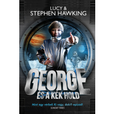 Könyvmolyképző Kiadó Lucy Hawking - Stephen Hawking - George és a kék hold gyermek- és ifjúsági könyv