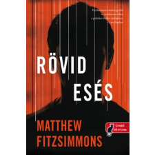 Könyvmolyképző Kiadó Matthew FitzSimmons: Rövid esés irodalom