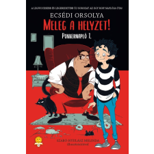 Könyvmolyképző Kiadó Meleg a helyzet! - Pokkernapló 1. gyermek- és ifjúsági könyv