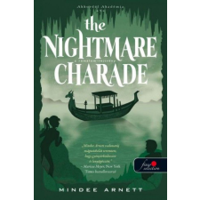 Könyvmolyképző Kiadó Mindee Arnett - The Nightmare Charade - A Rémálom-rejtvény - Akkordél Akadémia 3. regény