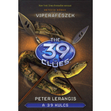 Könyvmolyképző Kiadó Peter Lerangis - A 39 kulcs - Viperafészek gyermek- és ifjúsági könyv