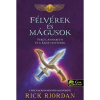 Könyvmolyképző Kiadó Rick Riordan - Félvérek és mágusok - Percy, Annabeth és a Kane-testvérek