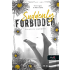 Könyvmolyképző Kiadó Suddenly Forbidden - Hozzáférés megtagadva - Gray Springs Egyetem 1.