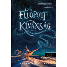 Könyvmolyképző Kiadó Szabó Krisztina - Az ellopott kívánság gyermek- és ifjúsági könyv