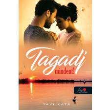 Könyvmolyképző Kiadó Tagadj mindent! regény