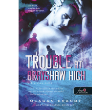 Könyvmolyképző Kiadó Trouble at Brayshaw - A Brayshaw Balhé - A banda 2. gyermek- és ifjúsági könyv