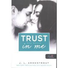 Könyvmolyképző Kiadó Trust in Me - Bízz bennem /Várok rád 1.5 regény