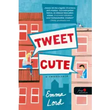 Könyvmolyképző Kiadó Tweet Cute - A tweetcsata gyermek- és ifjúsági könyv