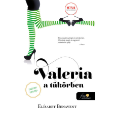 Könyvmolyképző Kiadó Valeria a tükörben - Valeria 2. regény
